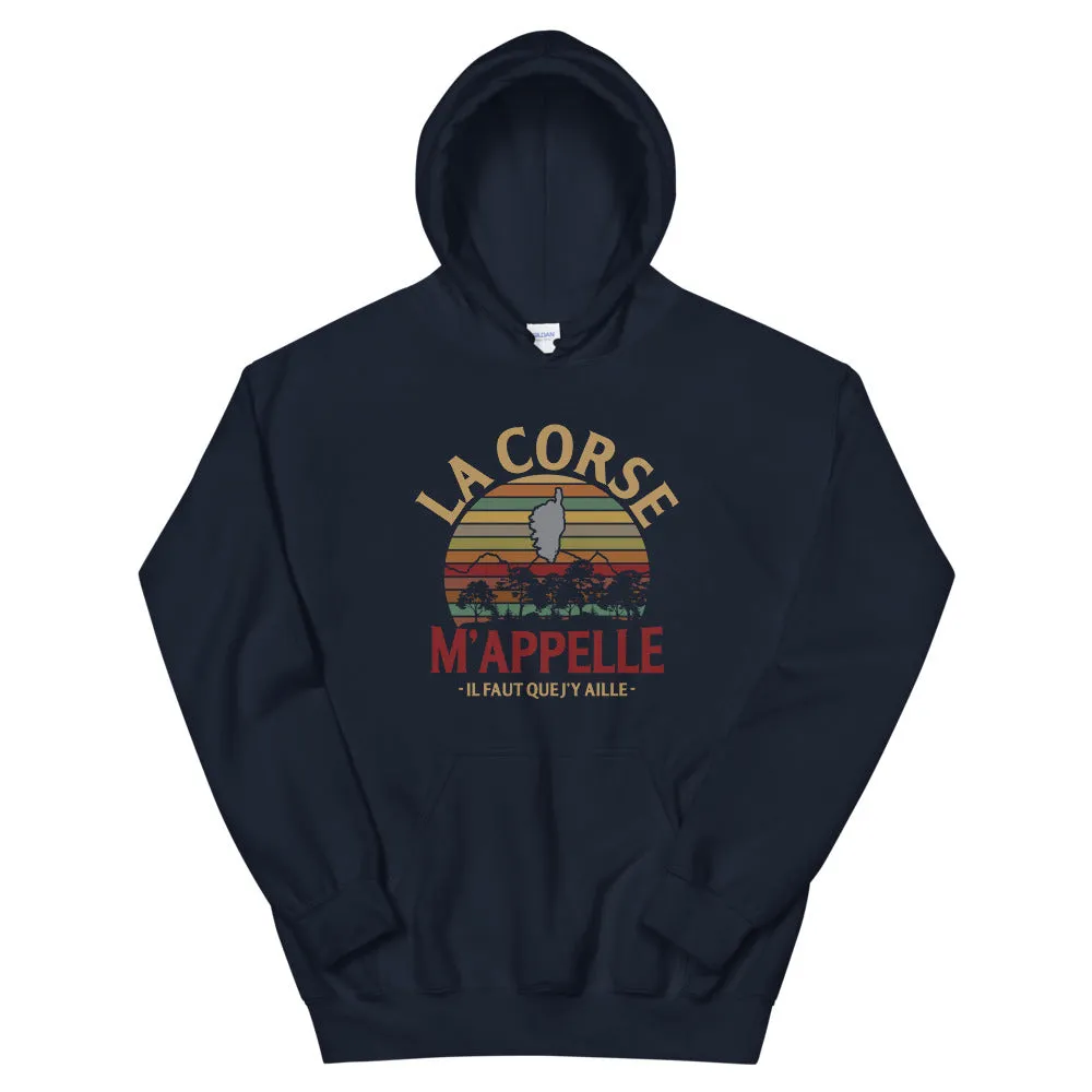 La Corse m'appelle, il faut que j'y aille - Sweatshirt à capuche